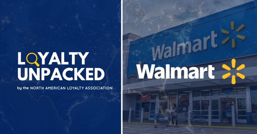 Loyalty Unpacked Walmart